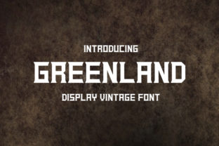 Greenland: Where Typographic Presence Meets Timeless Clarity